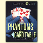 Phantoms Of The Card Table