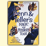 Penn & Teller's Magic And Mystery Tour