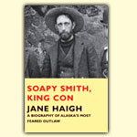 Soapy Smith, King Con