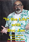 In The Life With Doc Jon DVD Set